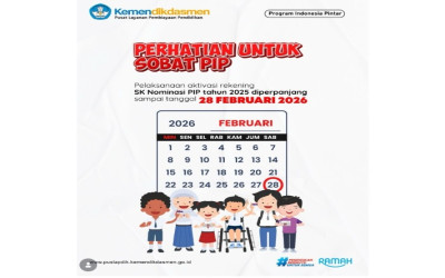 Waktu Nominasi PIP di Perpanjang Hingga 28 Februari 2026
